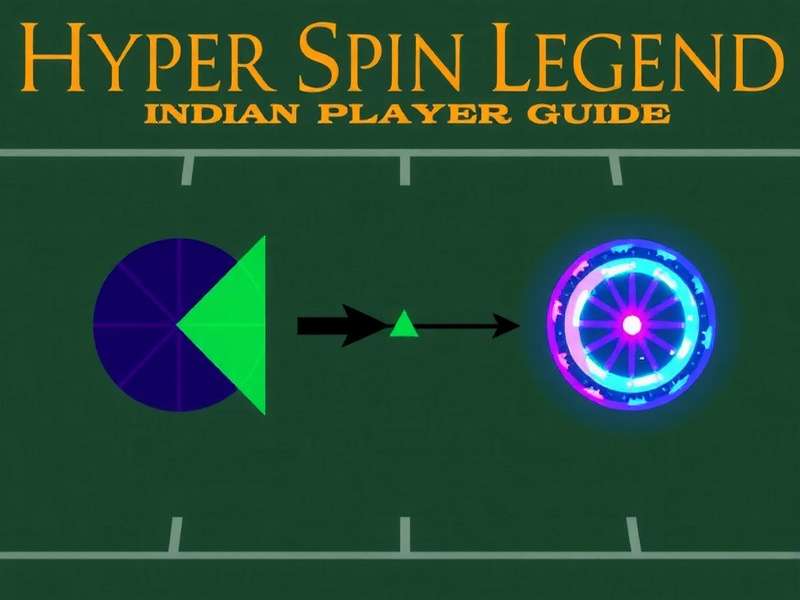Hyper Spin Legend Pro Player Strategies Hyper Spin Legend Indian Player Guide showing spin combo techniques